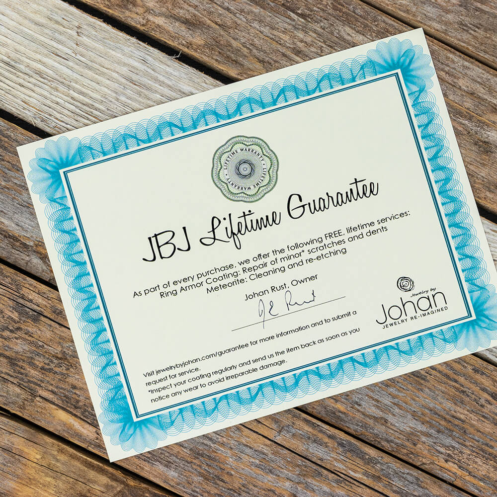 Picture of Lifetime Guarantee Certificate. Lifetime services include meteorite cleaning and re-etching and coating repair. Your satisfaction is our priority.
